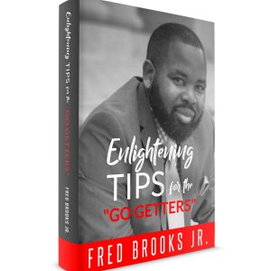 Enlightening TIPS for the GO GETTERS