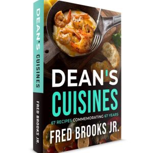 Dean’s Cuisines:  67 Recipes Commemorating 67 Years